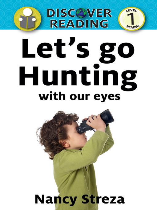 Title details for Let's Go Hunting (With Our Eyes) by Nancy Streza - Available
